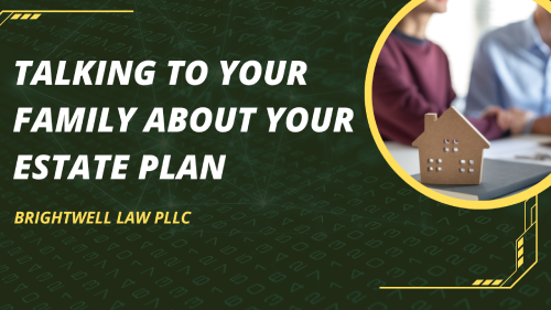 Talking to your family about your estate plan
