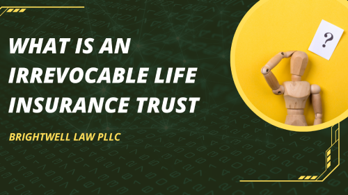 What is an irrevocable life insurance trust
